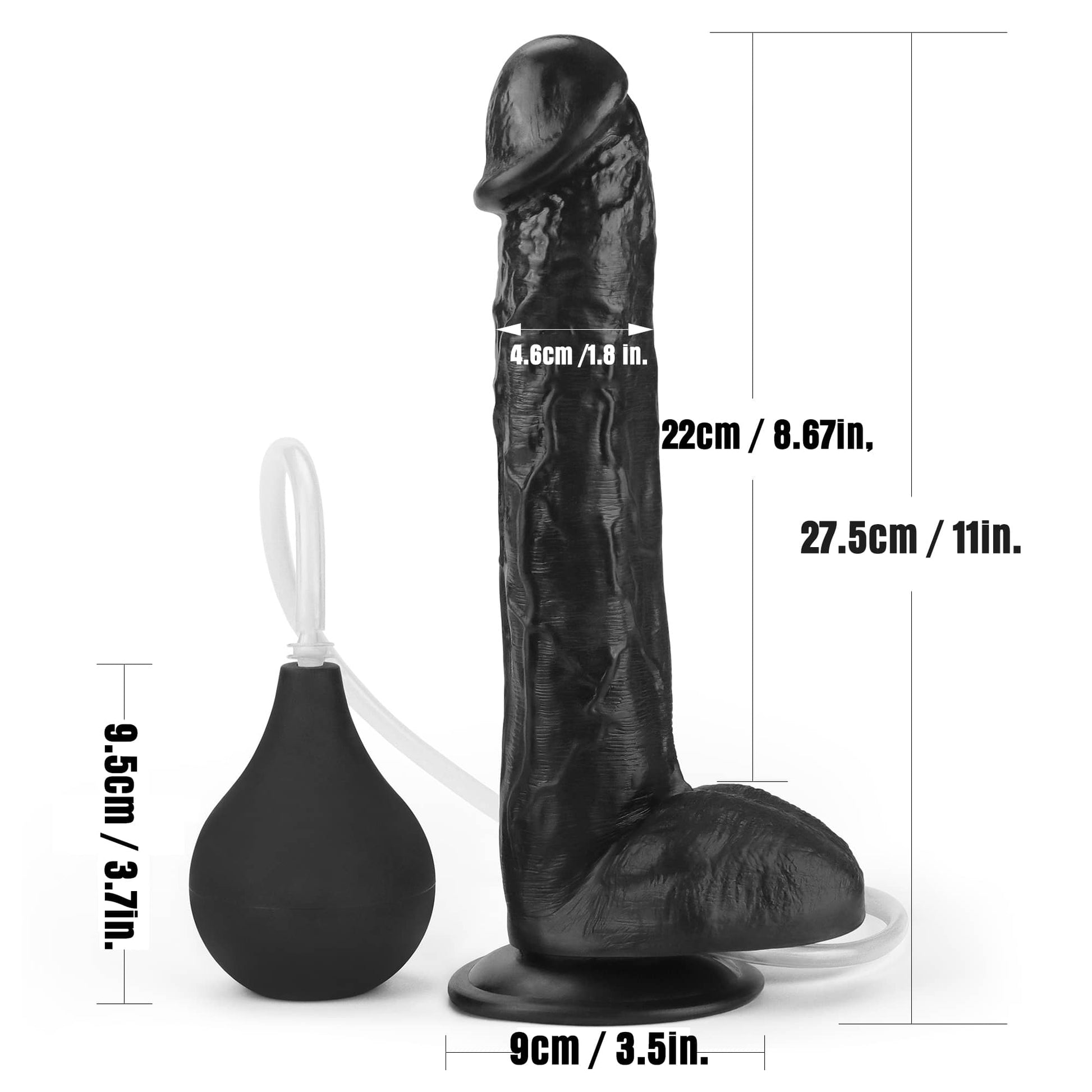 The size of the 11 inches black realistic ejaculating dildo